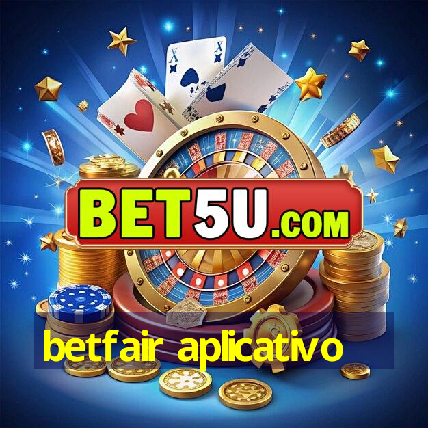 betfair aplicativo